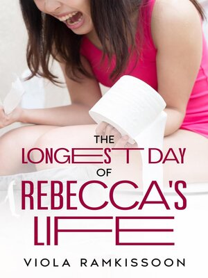 cover image of The Longest Day of Rebecca's Life